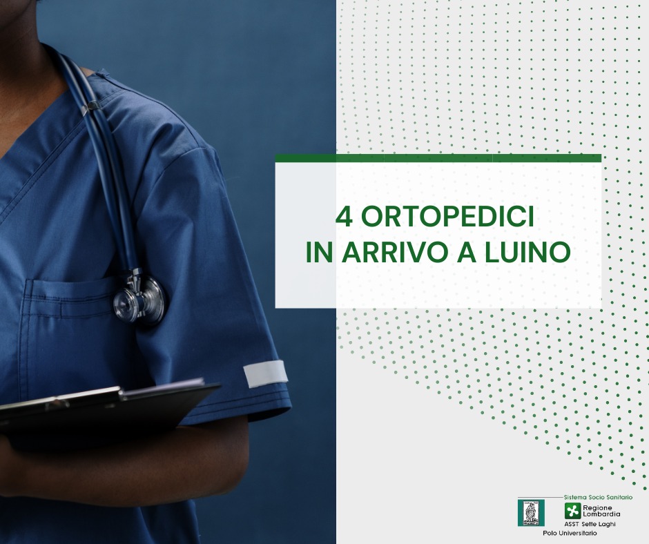 4 ortopedici in arrivo a Luino